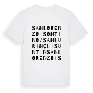 San Lorenzo Isontino / San Lurinç Lisuntin ordlek t-shirt – ekologisk bomull t-shirt från Pinshirt