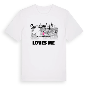 Någon i De Fryske Marren älskar mig t-shirt – ekologisk bomull t-shirt från Pinshirt