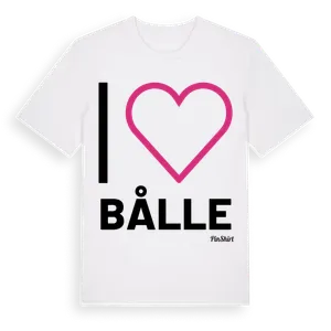 Jag älskar Bålle t-shirt stort tryck – ekologisk bomull t-shirt från Pinshirt