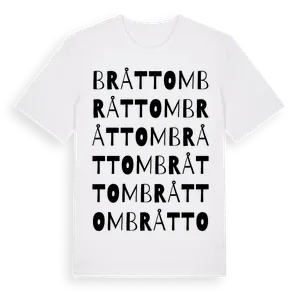 Bråttom ordlek t-shirt – ekologisk bomull t-shirt från Pinshirt