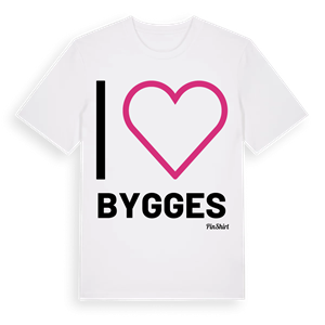 Jag älskar Bygges t-shirt stort tryck – ekologisk bomull t-shirt från Pinshirt