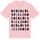Pink Cotton t-shirt med Degerkölsvallen ordlek t-shirt