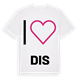 Jag älskar Dis t-shirt stort tryck