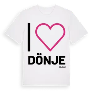 Jag älskar Dönje t-shirt stort tryck – ekologisk bomull t-shirt från Pinshirt