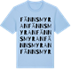 Blue Soul t-shirt med Fännsmyran ordlek t-shirt