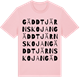 Pink Cotton t-shirt med Gäddtjärnskojan ordlek t-shirt