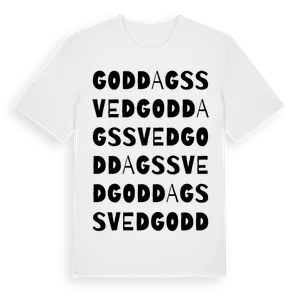 Goddagssved ordlek t-shirt – ekologisk bomull t-shirt från Pinshirt