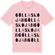 Pink Cotton t-shirt med Göllaskojan ordlek t-shirt