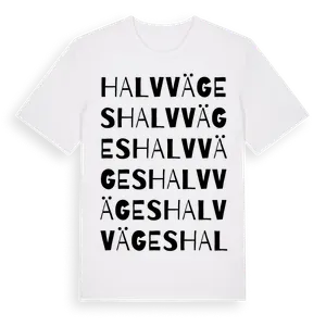 Halvväges ordlek t-shirt – ekologisk bomull t-shirt från Pinshirt