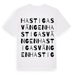 Hastiga svängen ordlek t-shirt – ekologisk bomull t-shirt från Pinshirt