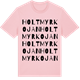 Pink Cotton t-shirt med Holtmyrkojan ordlek t-shirt