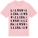 Pink Cotton t-shirt med Kalvsvallen ordlek t-shirt