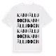 White t-shirt med Kanhälludden ordlek t-shirt