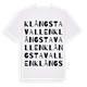 White t-shirt med Klångstavallen ordlek t-shirt