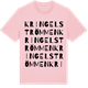 Pink Cotton t-shirt med Kringelströmmen ordlek t-shirt