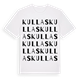 White t-shirt med Kullas ordlek t-shirt