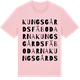 Pink Cotton t-shirt med Kungsgårdsfäbodarna ordlek t-shirt