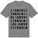Mid Heather Gray t-shirt med Långsvebergskojan ordlek t-shirt