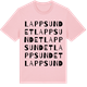 Pink Cotton t-shirt med Lappsundet ordlek t-shirt