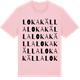 Pink Cotton t-shirt med Loka källa ordlek t-shirt