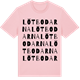 Pink Cotton t-shirt med Lötbodarna ordlek t-shirt