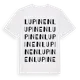 White t-shirt med Lupinen ordlek t-shirt
