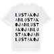 White t-shirt med Lustakojan ordlek t-shirt