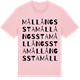 Pink Cotton t-shirt med Mållångssta ordlek t-shirt