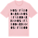 Pink Cotton t-shirt med Mosifäbodarna ordlek t-shirt