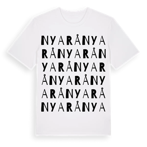 Nyarå ordlek t-shirt – ekologisk bomull t-shirt från Pinshirt