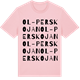 Pink Cotton t-shirt med Ol-Perskojan ordlek t-shirt