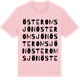 Pink Cotton t-shirt med Österomsjön ordlek t-shirt