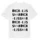 White t-shirt med Över-Lussmar ordlek t-shirt