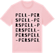 Pink Cotton t-shirt med Pell-Pers ordlek t-shirt