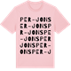 Pink Cotton t-shirt med Per-Jons ordlek t-shirt