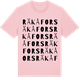 Pink Cotton t-shirt med Räkåfors ordlek t-shirt