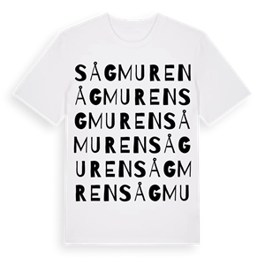 Sågmuren ordlek t-shirt – ekologisk bomull t-shirt från Pinshirt
