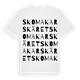 White t-shirt med Skomakarskäret ordlek t-shirt