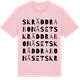 Pink Cotton t-shirt med Skräddrabonäset ordlek t-shirt