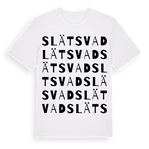 Slätsvad ordlek t-shirt – ekologisk bomull t-shirt från Pinshirt