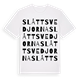 Slåttsvedjorna ordlek t-shirt
