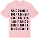 Pink Cotton t-shirt med Smedboningarna ordlek t-shirt