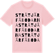 Pink Cotton t-shirt med Stråtjärfäbodarna ordlek t-shirt