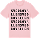 Pink Cotton t-shirt med Svedbovallen ordlek t-shirt