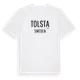White t-shirt med Tolsta i Sverige t-shirt