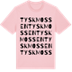 Pink Cotton t-shirt med Tyskmossen ordlek t-shirt