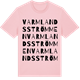 Pink Cotton t-shirt med Varmlandsströmmen ordlek t-shirt