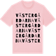 Pink Cotton t-shirt med Västergårdarna ordlek t-shirt