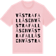Pink Cotton t-shirt med Västra Fallåsen ordlek t-shirt