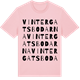 Pink Cotton t-shirt med Vintergatsbodarna ordlek t-shirt